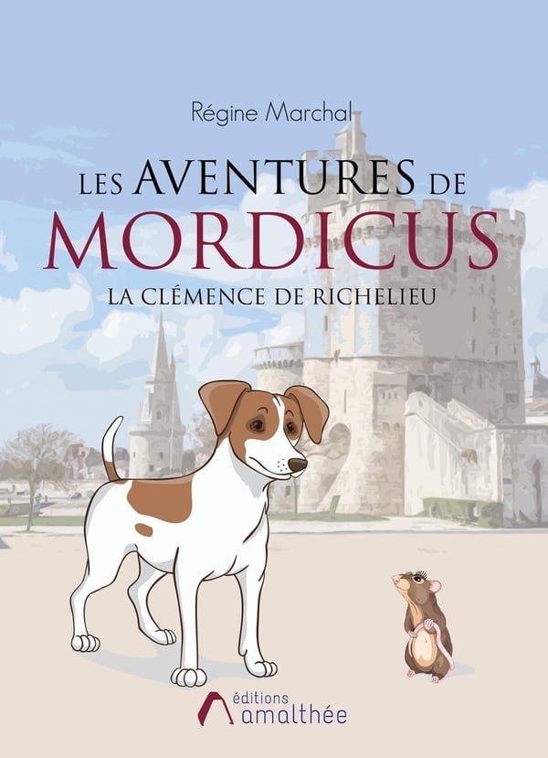 Les aventures de Mordicus - la clémence de Richelieu