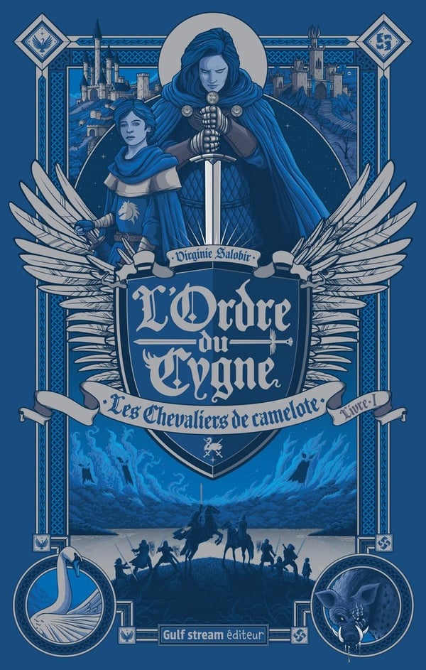 L'ordre du cygne Tome 1 : les chevaliers de camelote