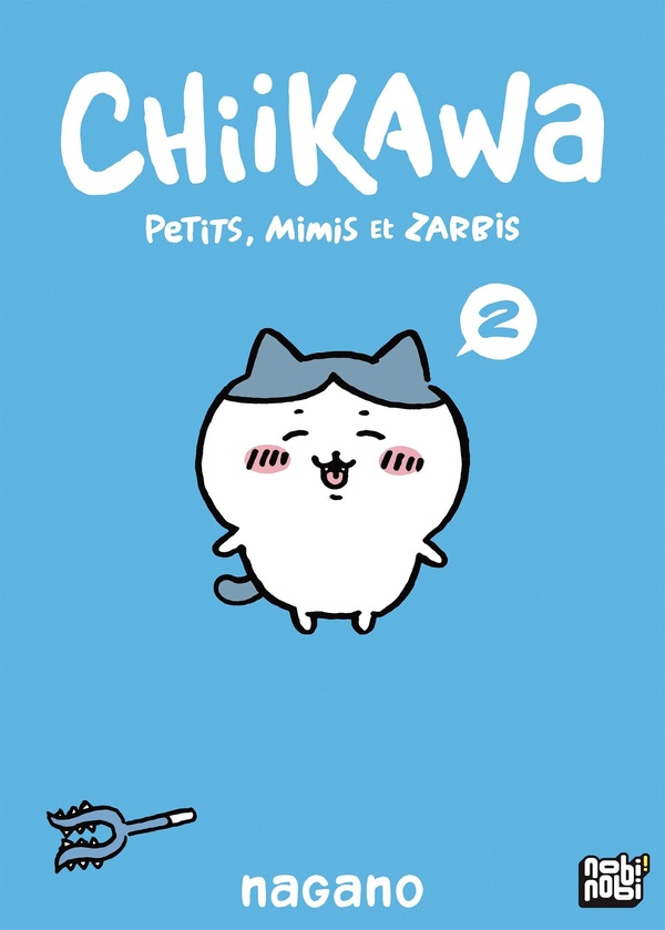 Chiikawa : Petits, mimis et zarbis Tome 2