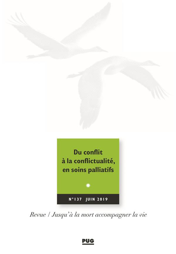 Eric Kiledjian Jalmalv N 137 - Juin 2019 - Du Conflit A La Conflictualite En Soins Palliatifs
