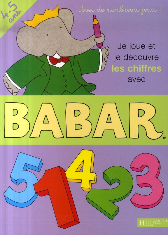 Babar - je joue et je découvre les chiffres