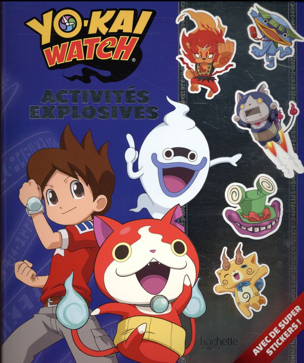 Activites explosives - yo-kai watch