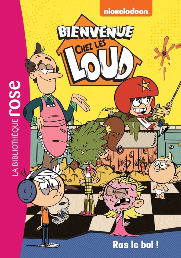 Bienvenue chez les Loud Tome 13 : ras le bol !