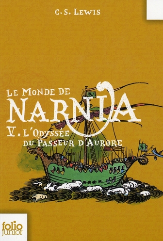 Le monde de Narnia Tome 5 : l'odyssée du passeur d'aurore