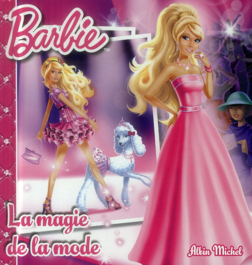 Barbie - la magie de la mode