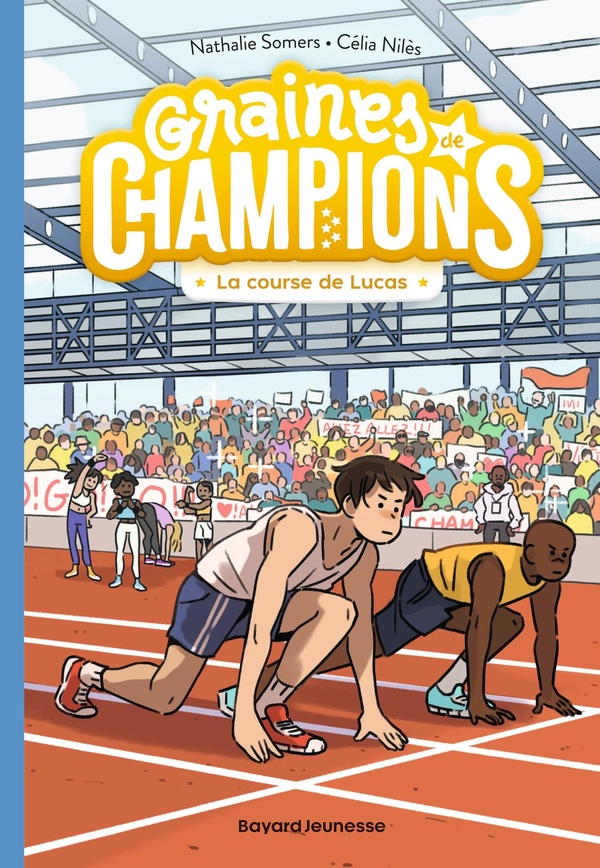 Graines de champions Tome 2 : La course de Lucas