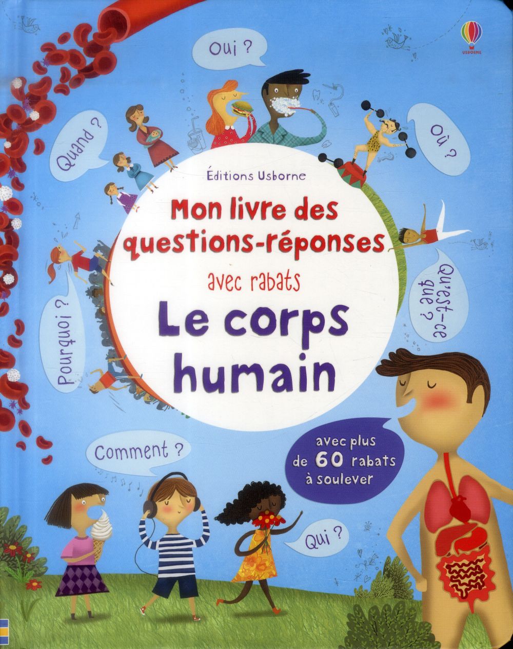 Le corps humain - mon livre des questions-reponses