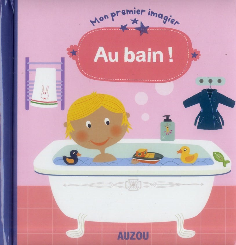 Mon premier imagier à toucher : au bain !