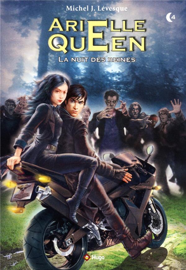 Arielle Queen Tome 4 : la nuit des reines