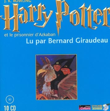 Harry Potter Tome 3 : Harry Potter et le prisonnier d'Azkaban