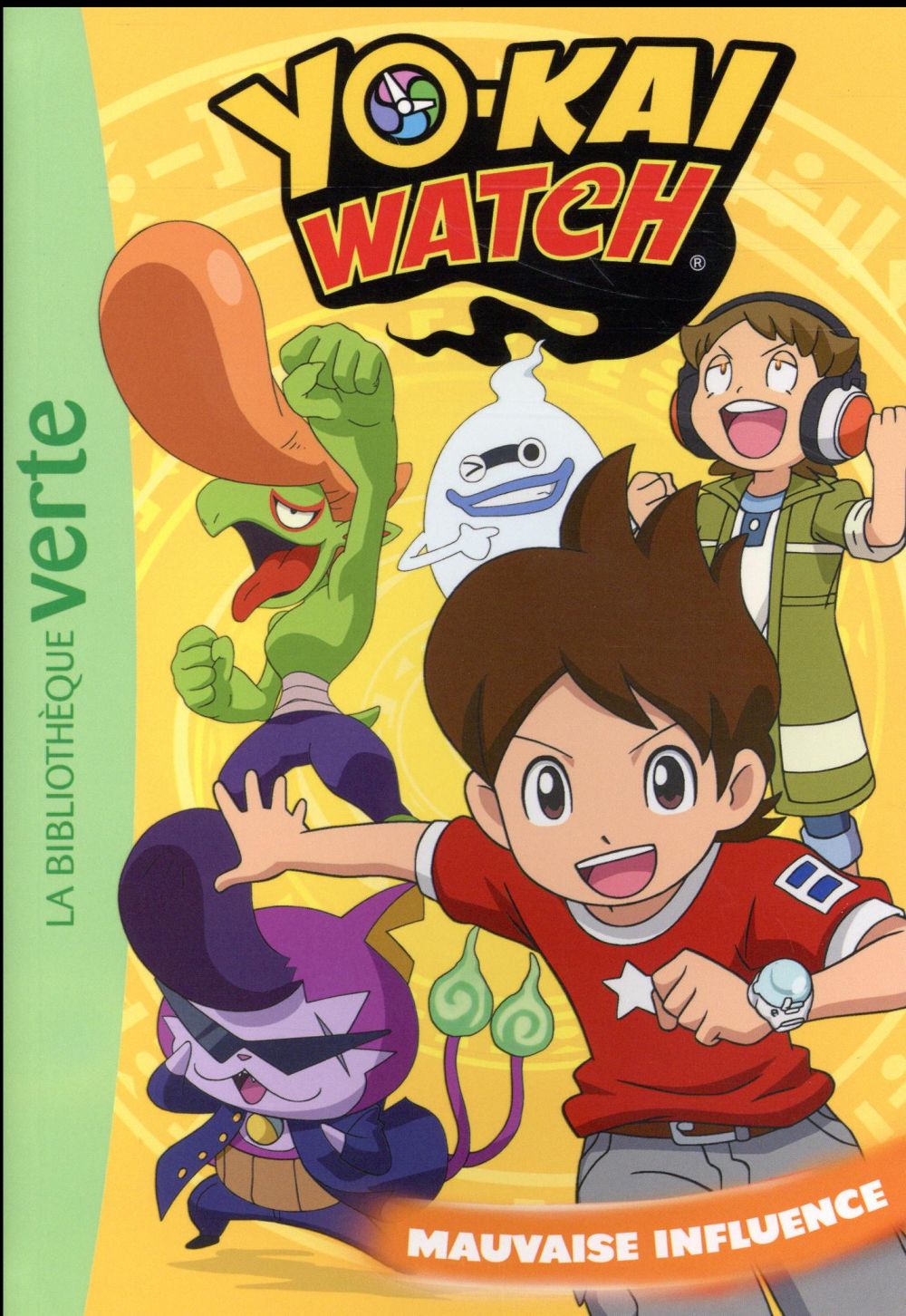 Yo-Kai Watch Tome 4 : mauvaise influence