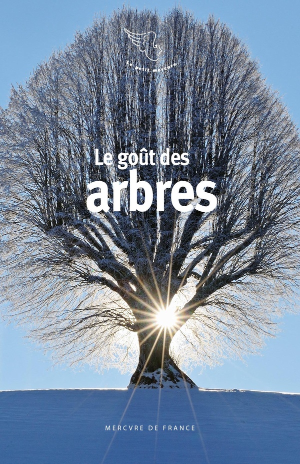 Collectif Le Goût Des Arbres