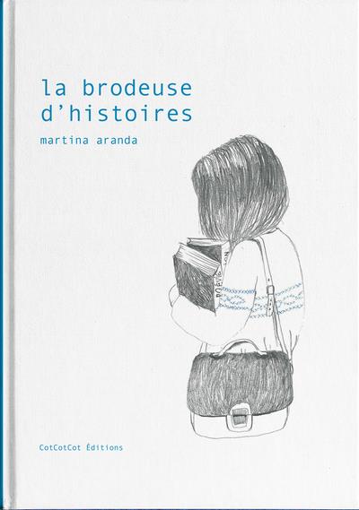 La brodeuse d'histoires