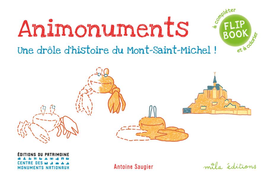 Animonuments - une drôle d'histoire du Mont-Saint-Michel