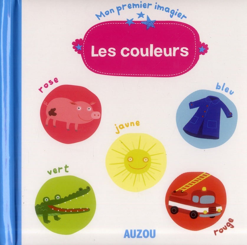 Mon premier imagier à toucher : les couleurs