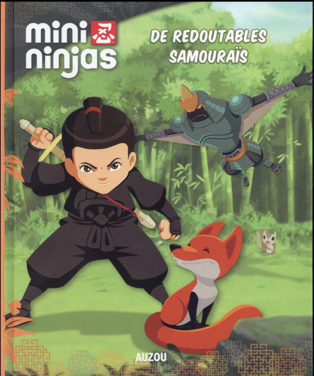 Mini ninjas : de redoutables samouraïs Tome 1