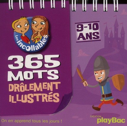 Les incollables - 365 mots drôlement illustrés - 9/10 ans