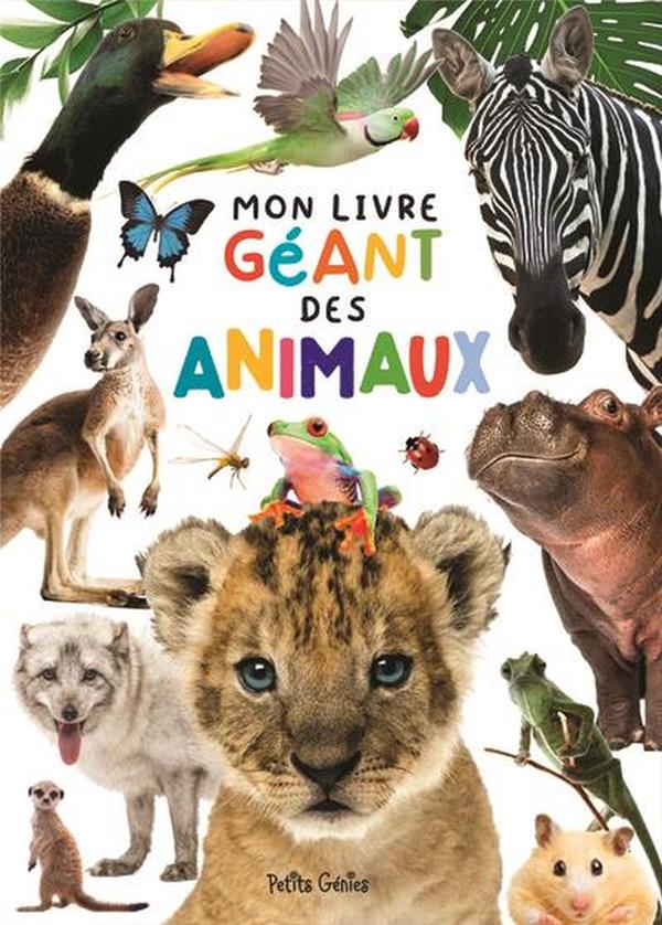 Mon livre géant des animaux