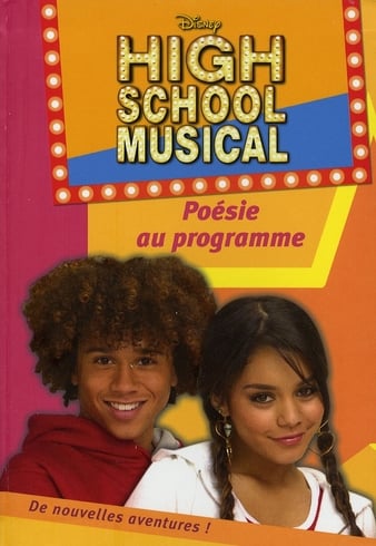 High school musical Tome 3 : poésie au programme