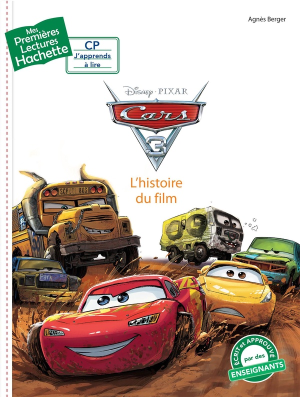 Mes premières lectures - CP j'apprends à lire : Cars 3 : l'histoire du film