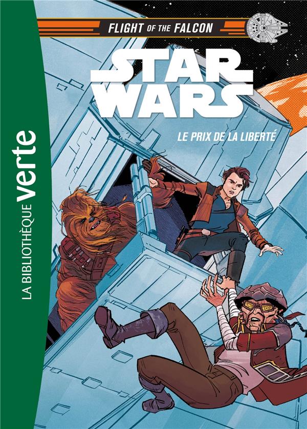 Star Wars - Flight of the Falcon Tome 2 : le prix de la liberté