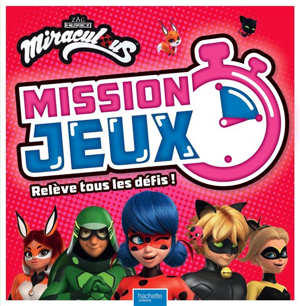 Miraculous - mission jeux !