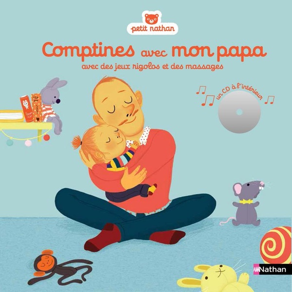 Comptines avec mon papa - avec des jeux rigolos et des massages