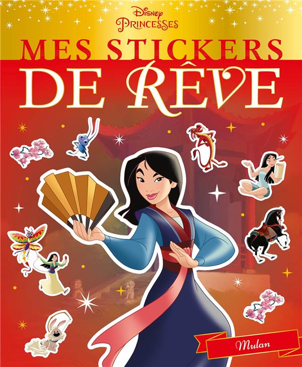 Mes stickers de rêve - disney princesses - mulan