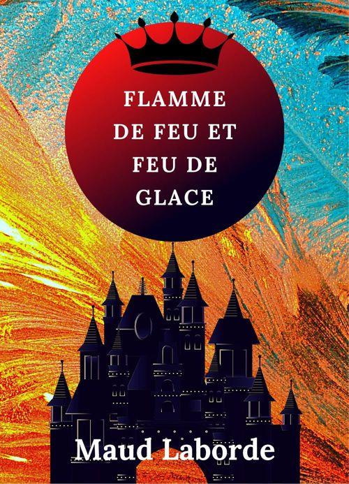 Flamme de feu et feu de glace