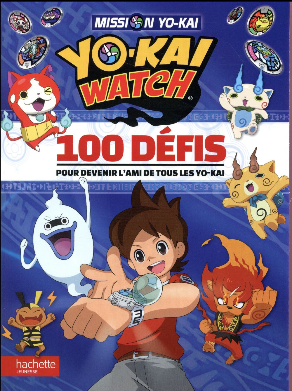 Yo-kai watch - 100 défis pour devenir l'ami de tous les yo-kai