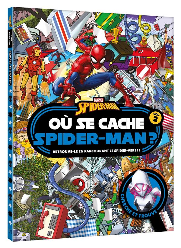 Où se cache Spider-Man ? Tome 2