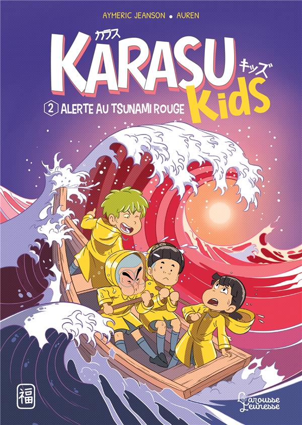 Karasu Kids Tome 2 : alerte au tsunami rouge