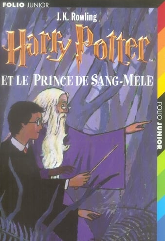 Harry Potter Tome 6 : Harry Potter et le prince de sang-mêlé