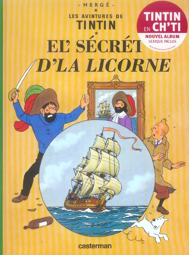 Les aventures de Tintin : les avintures de Tintin Tome 11 - el' sécrét d'la licorne