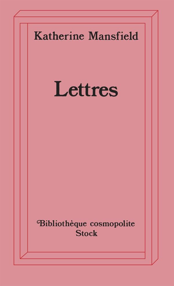 Katherine Mansfield Lettres