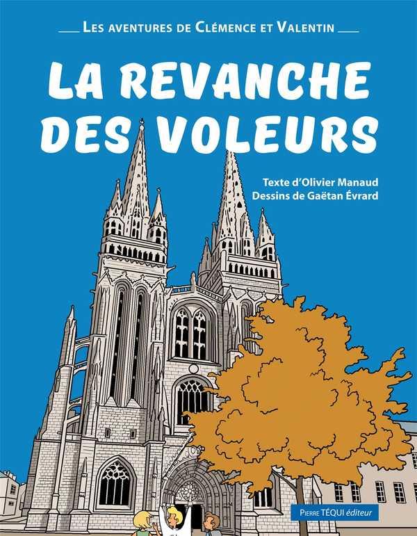 Les aventures de Clémence et Valentin Tome 2 : la revanche des voleurs