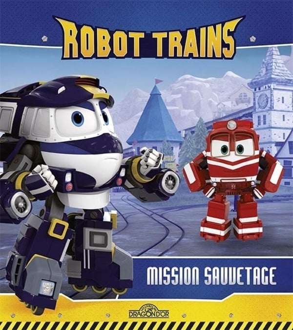 Robot trains : mission sauvetage