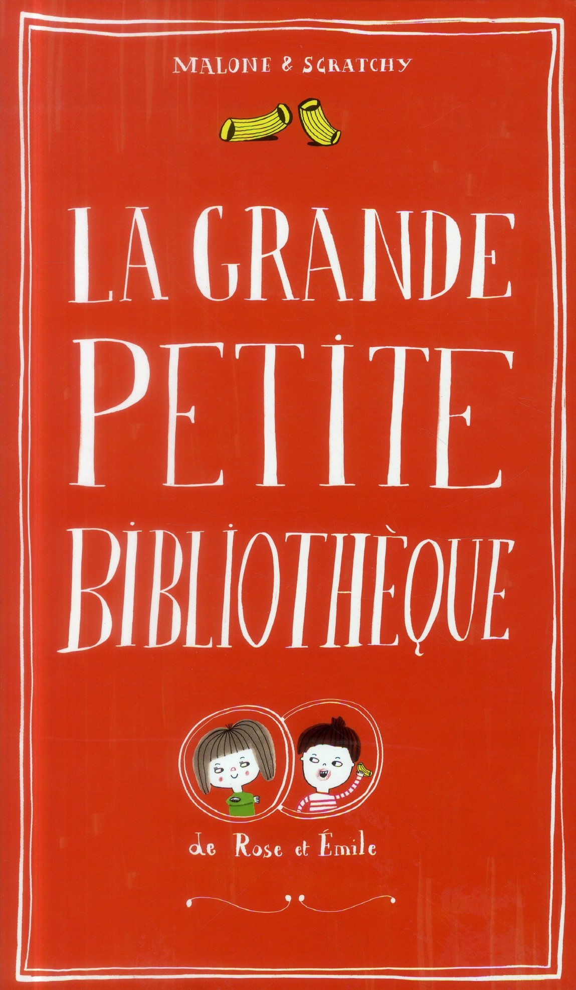 La grande petite bibliothèque de rose et emile