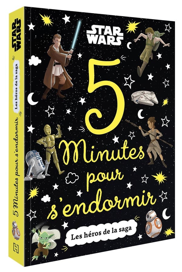 5 minutes pour s'endormir : Star Wars : les héros de la saga