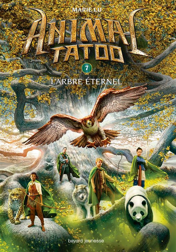 Animal Tatoo - saison 1 Tome 7 : l'arbre éternel