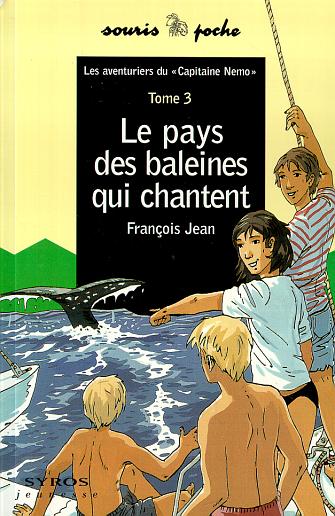 Les aventuriers du Capitaine Nemo t.3 - le pays des baleines qui chantent