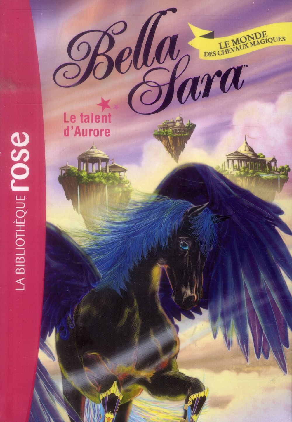 Bella Sara Tome 15 - le talent d'Aurore