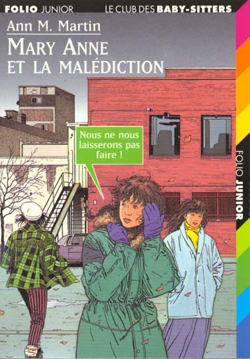 Le Club des Baby-Sitters Tome 17 : Mary Anne et la malédiction