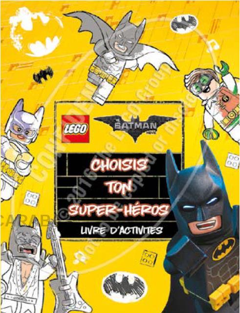 Lego - the batman movie - choisis ton super-héros