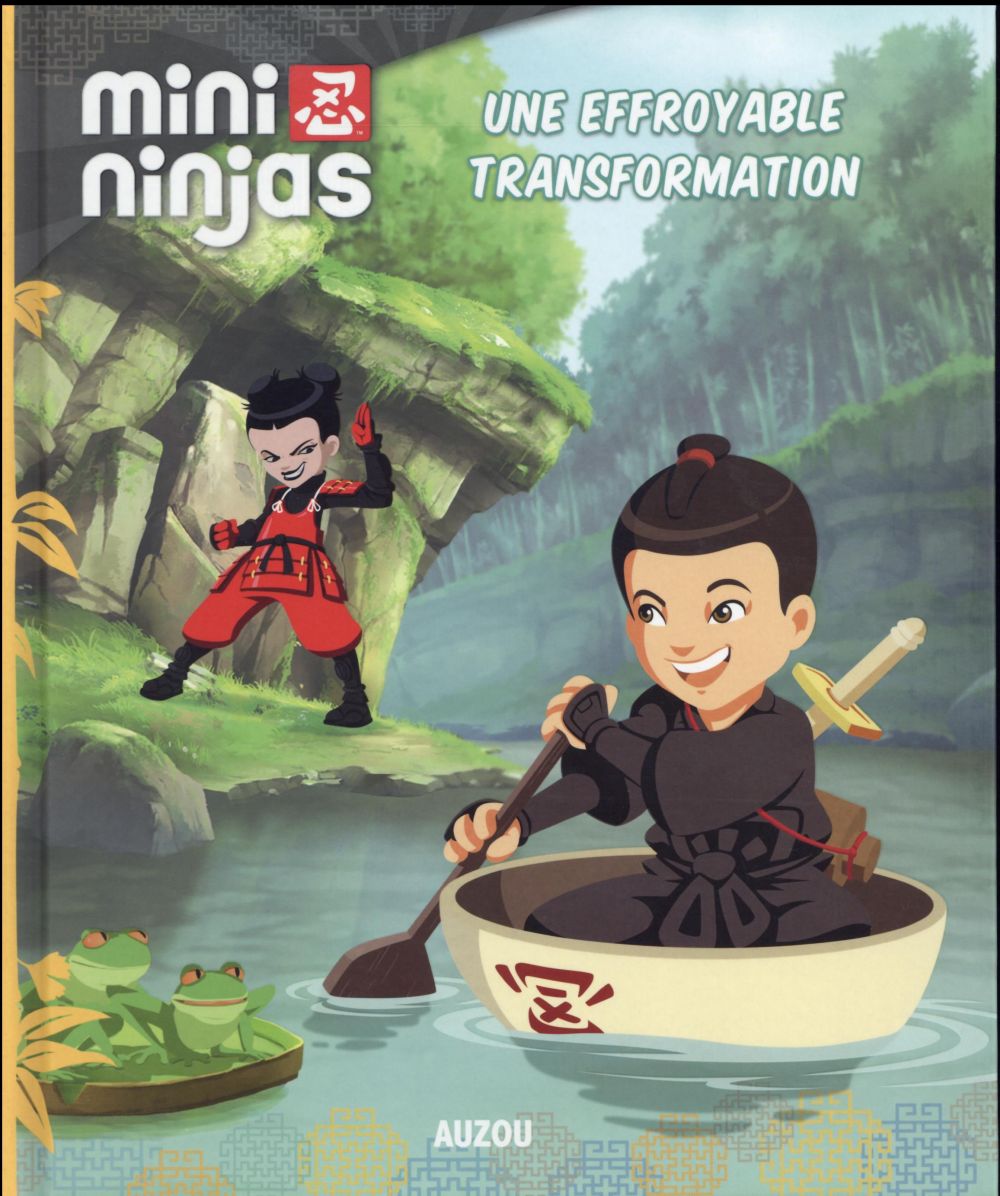 Mini ninjas : une effroyable transformation Tome 3