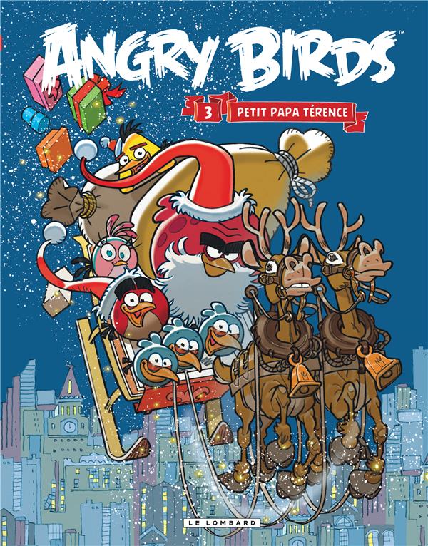 Angry Birds Tome 3 : petit papa Térence