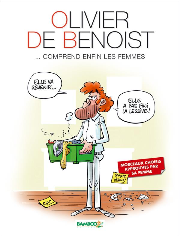 Olivier De Benoist - Tome 2, Comprend Enfin Les Femmes
