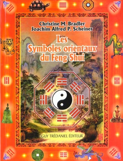 Bradler Christine-M Les Symboles Orientaux Du Feng Shui