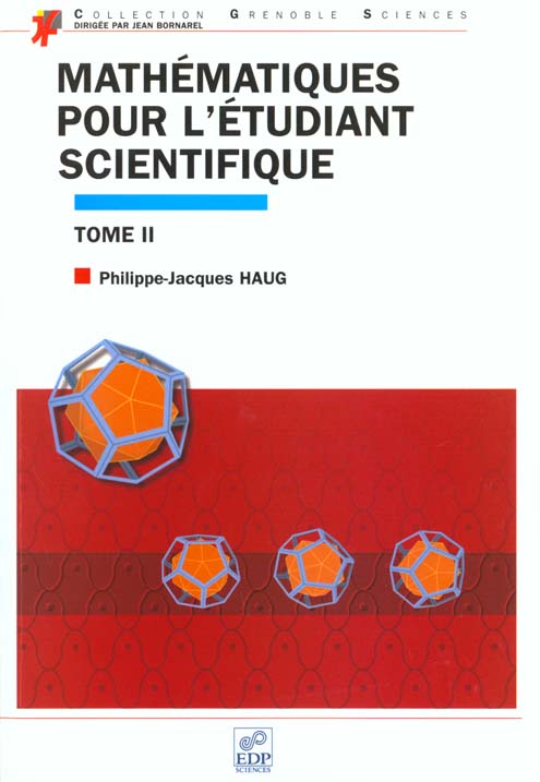Philippe-Jacques Haug Mathématiques Pour L'étudiant Scientifique - Tome 2