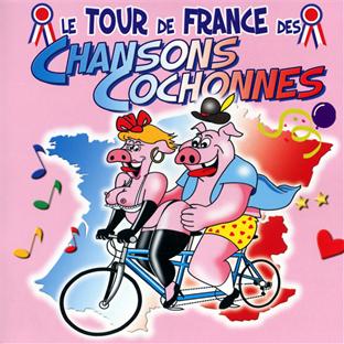 Le tour de France des chansons cochonnes